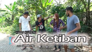 Film Komedi - Air Ketiban - Eps 28 Serial Gembira Ria