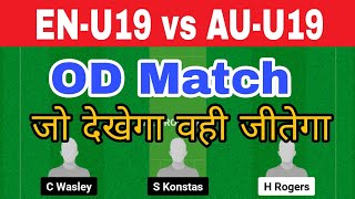 EN-U19 vs AU-U19 Dream11 Team,England U19 vs Australia U19 Dream11 Predictions Odi Match