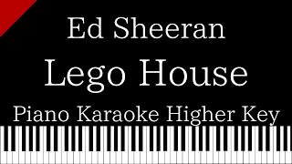 【Piano Karaoke Instrumental】Lego House / Ed Sheeran【Higher Key】