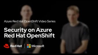 Security on Azure Red Hat OpenShift