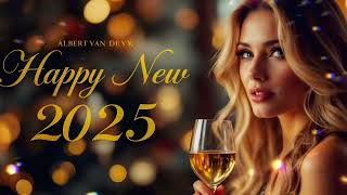 🎶 Happy New Year 2025 🎉 Albert Van Deyk | New Age \u0026 Chillout Special Set 🌌✨ Enigma Style 2026, relax