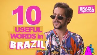 10 USEFUL WORDS IN BRAZIL | BRAZIL EXPLAINED