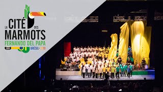 La Cité des Marmots et Fernando del Papa / Brésil   - 2019