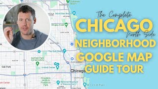 Complete Guide Where To Live In Chicago, Neighborhood Map Tour! North Side Chicago Neighborhoods.