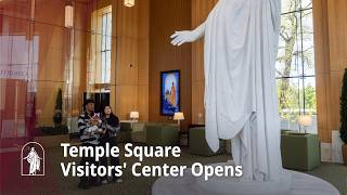 Explore the New Temple Square Visitors' Center