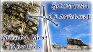 Scottish Claymore, Skyrim Mod Review