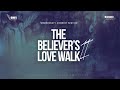 The Believer's Love Walk II | Min. Muyowa Ogunleye | Connect Service | 11th September,2024