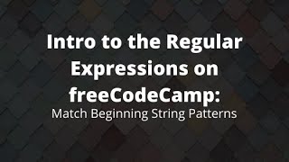 Match Beginning String Patterns, Regex Tutorials