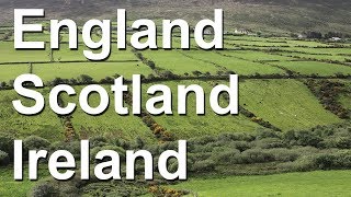 England, Edinburgh and Ireland tour summary