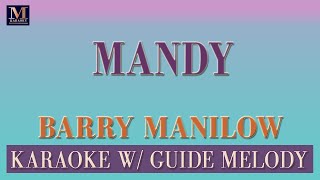 Mandy - Karaoke With Guide Melody (Barry Manilow)