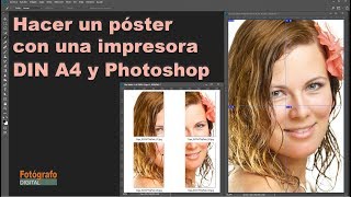 Como imprimir un poster o cartel grande con hojas A4 con Photoshop