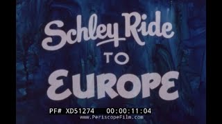 1960S SCHLEY RIDE TO EUROPE I LONDON DUBLIN BELFAST GERMANY  XD51264