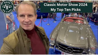 The Classic Motor Show 2024 - My Top Ten Picks