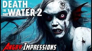 Death in the Water 2 - Angry Impressions