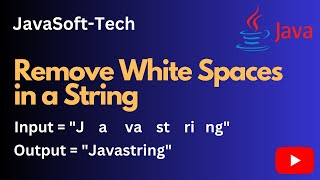 Remove White Spaces in a String | Remove White Spaces From Given String | Java | String