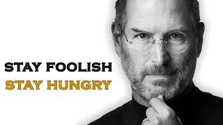 Steve Jobs Motivational Speech - Stay Hungry