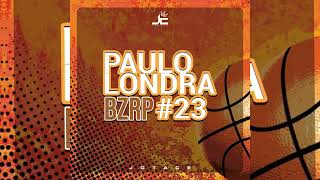 PAULO LONDRA || BZRP Music Sessions #23 (Remix | Tik Tok) Dj Jotace || Mix Lo Nuevo || Enganchado
