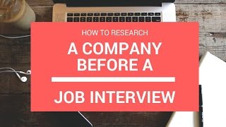 🔥 How To Research a Company Before a Job Interview.