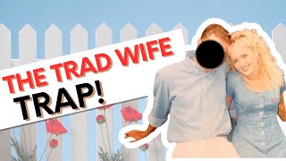 TRAPPED in a trad wife nightmare!