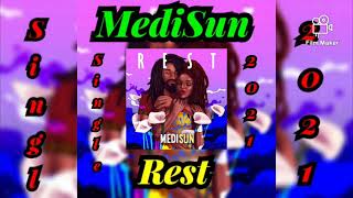 Medisun - Rest (Single 2021)