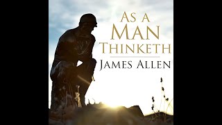 As a Man Thinketh by James Allen FULL Length best sellers free audiobooks in english