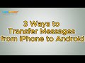 Seamless Transition: How to Transfer Messages from iPhone to Android
