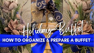 HOW TO PREPARE \u0026 ORGANIZE A BUFFET FOR THE HOLIDAYS | CHRISTMAS 2021| HOME TOUR