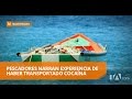 La ruta de la droga: historias de pescadores condenados por narcotráfico - Teleamazonas