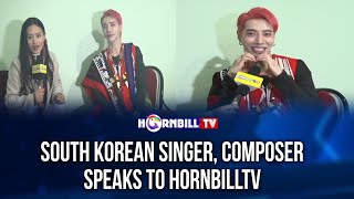 SOUTH KOREAN SINGER, COMPOSER SPEAKS TO HORNBILLTV