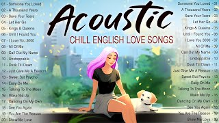 Chill English Acoustic Love Songs 2024 Cover Playlist 🌻 Best Soft Acoustic Songs Cover Of All Time