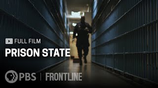 Prison State (full documentary) | FRONTLINE