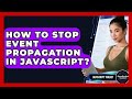 How To Stop Event Propagation In JavaScript? - JavaScript Toolkit