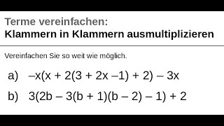 Klammern in Klammern ausmultiplizieren | Terme vereinfachen | #108