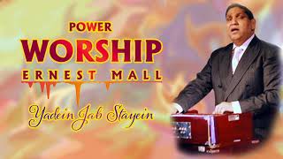 Yadein Jab Stayein | Power Worship | Ernest Mall