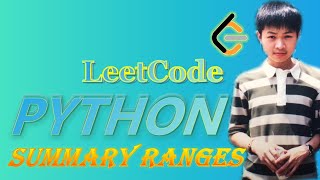 LeetCode Python Solutions: 228. Summary Ranges #python #coding #leetcode
