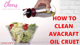 How to clean AVACRAFT Oil Cruet