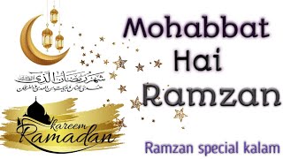 Mohabbat hai ramzan | Ye Noor Noor sa har barkaton bhari iftar | Ramzan naats 2023