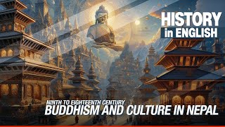 Buddhism and Culture in Nepal: Ninth to Eighteenth Century || History in English