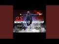 25 Minutes of Worship