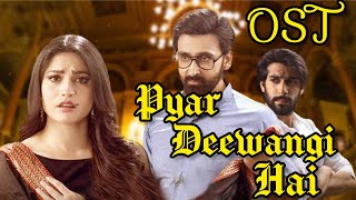 Pyar Deewangi Hai OST | Rahat Fateh Ali Khan  Neelam Muneer | Sami Khan / top Lofi hits /Shuja Asad