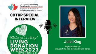 CDTRP Special Interview with Julia King - Living Donation Week 2023