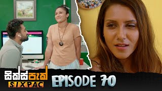 SIXPAC (සික්ස්පැක්) - Episode 70 | 18th August 2023