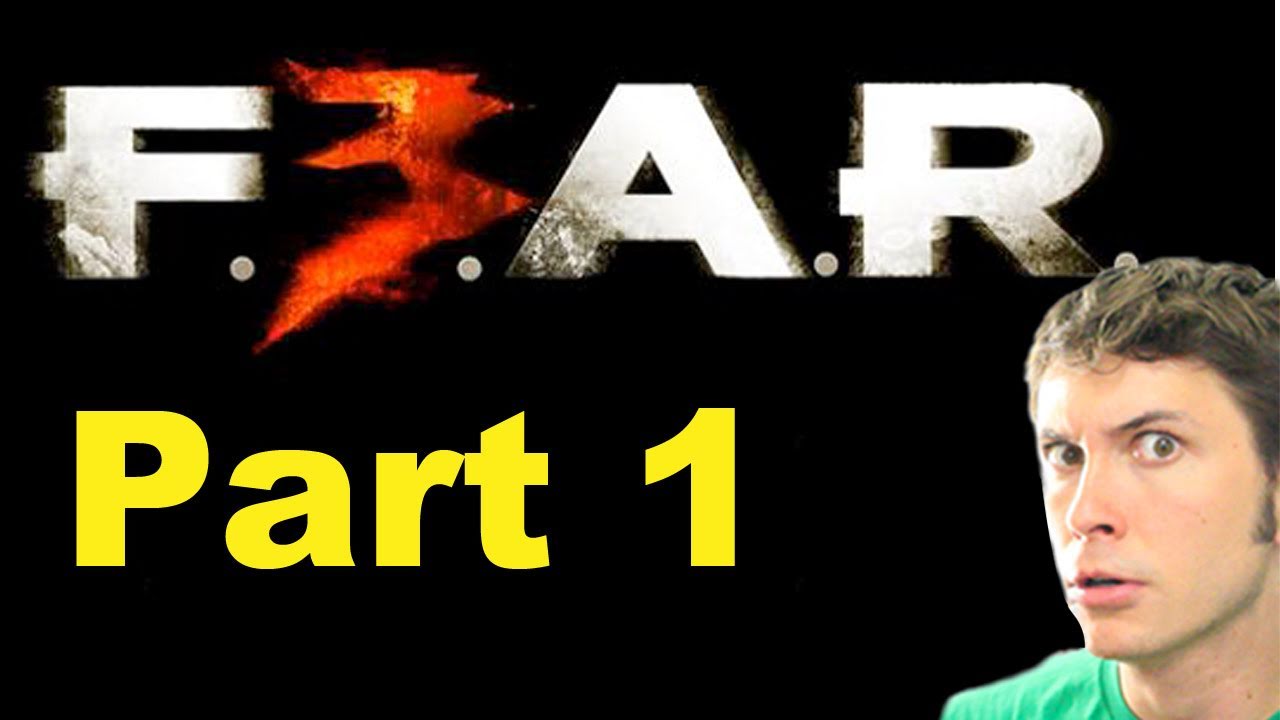 Fear 3 Intro Part 1 Youtube