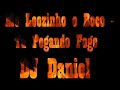 mc leozinho e boco ta pegando fogo_ dj daniel