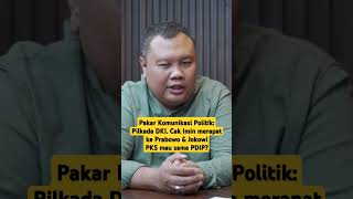 Pakar Komunikasi Politik: PKS mau sama siapa?