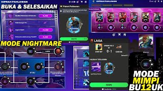 CARA MEMBUKA LAGA MODE MIMPI BURUK EVENT KIPRAH PAHLAWAN \u0026 KLAIM PEMAIN PAHWLAWAN 106 FC MOBILE 25