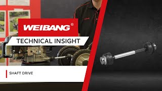 WEIBANG Technical Insight - Shaft Drive