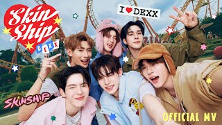 DEXX - SKINSHIP MP3