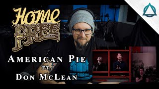 DRUMMER REACTS to Home Free - American Pie ft. Don McLean (Official Music Video)