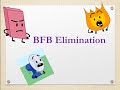 BFB Elimination (REMAKE)(As Of BFB 23)